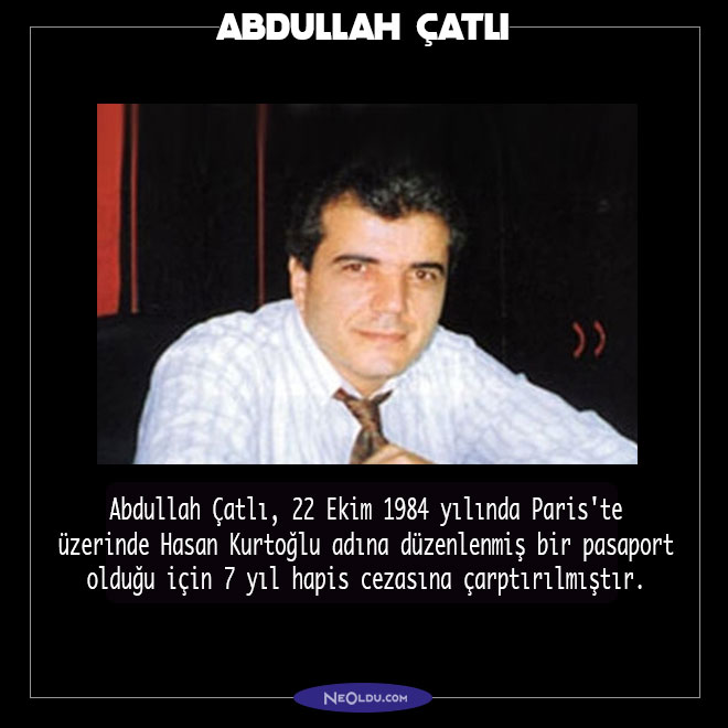 Abdullah Çatlı Hakkında İlginç Bilgi