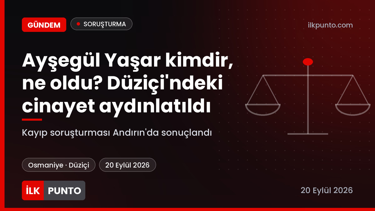 Ayşegül Yaşar kimdir ne oldu Düziçi haber görseli