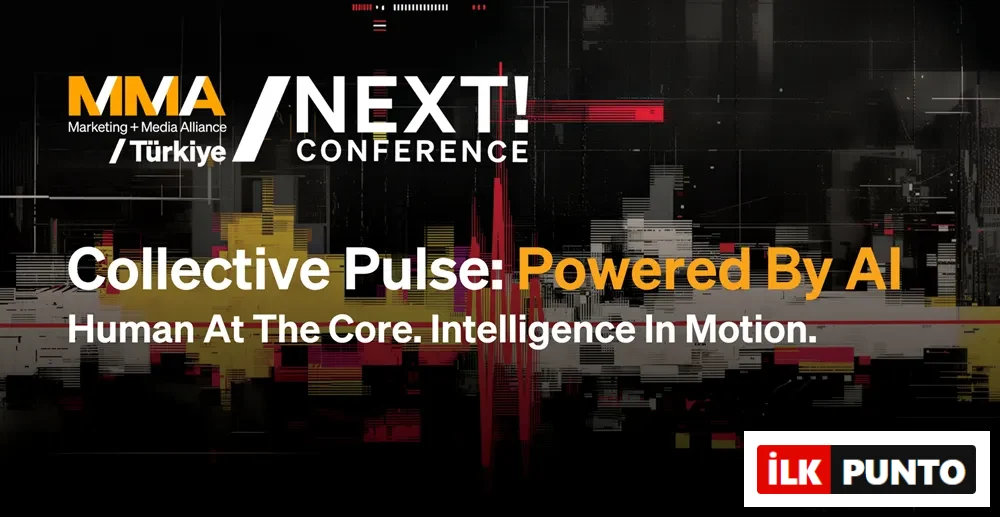 MMA Marketing + Media Alliance / Türkiye ve NEXT! CONFERENCE için hazırlanan, Kolektif Nabız: Yapay Zeka ile Güçlendirildi ana başlığını ve İnsan Merkezde. Hareket Halinde Zeka sloganlarını modern, dijital efektli koyu bir arka plan üzerinde gösteren bir konferans afişi.
