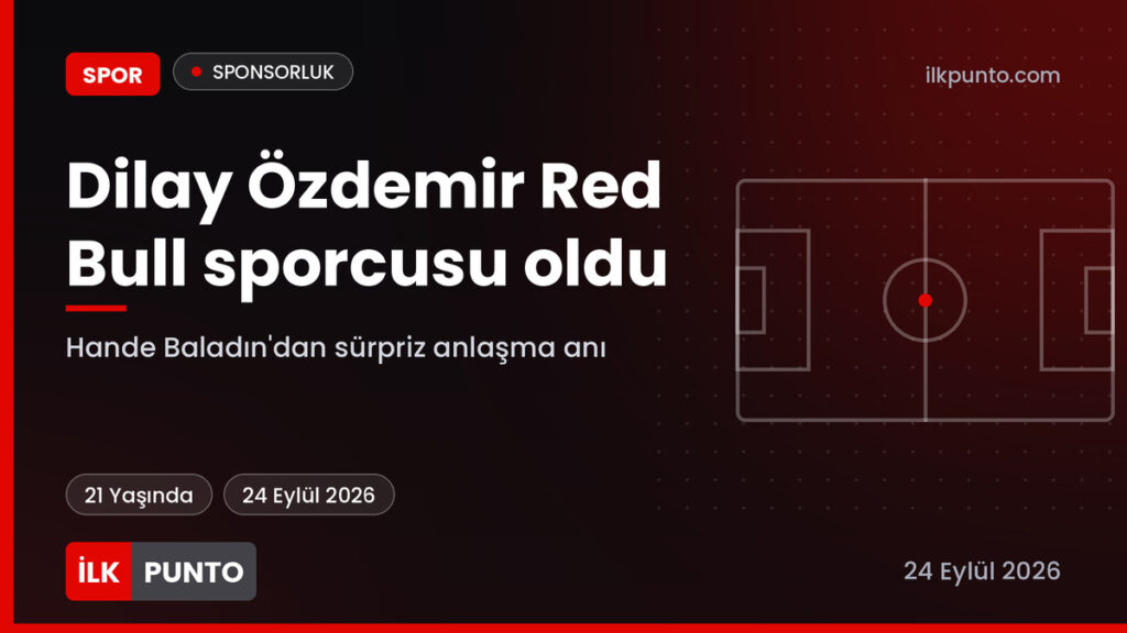 Dilay Özdemir Red Bull haber görseli