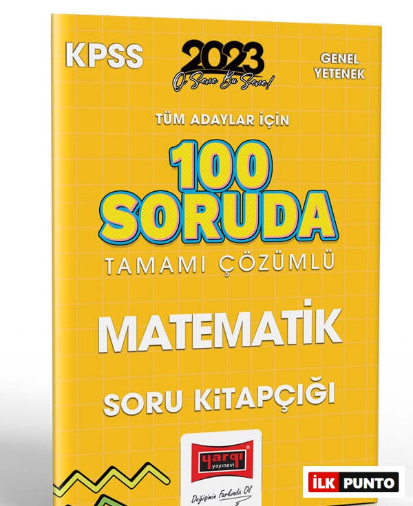 Yargı Yayınları 2023 KPSS Tüm Adaylar İçin 100 Soruda Matematik Tamamı Çözümlü Soru Kitapçığı