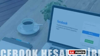 Facebook Hesabına Giriş Yapma | Nasıl Giriş Yapılır?