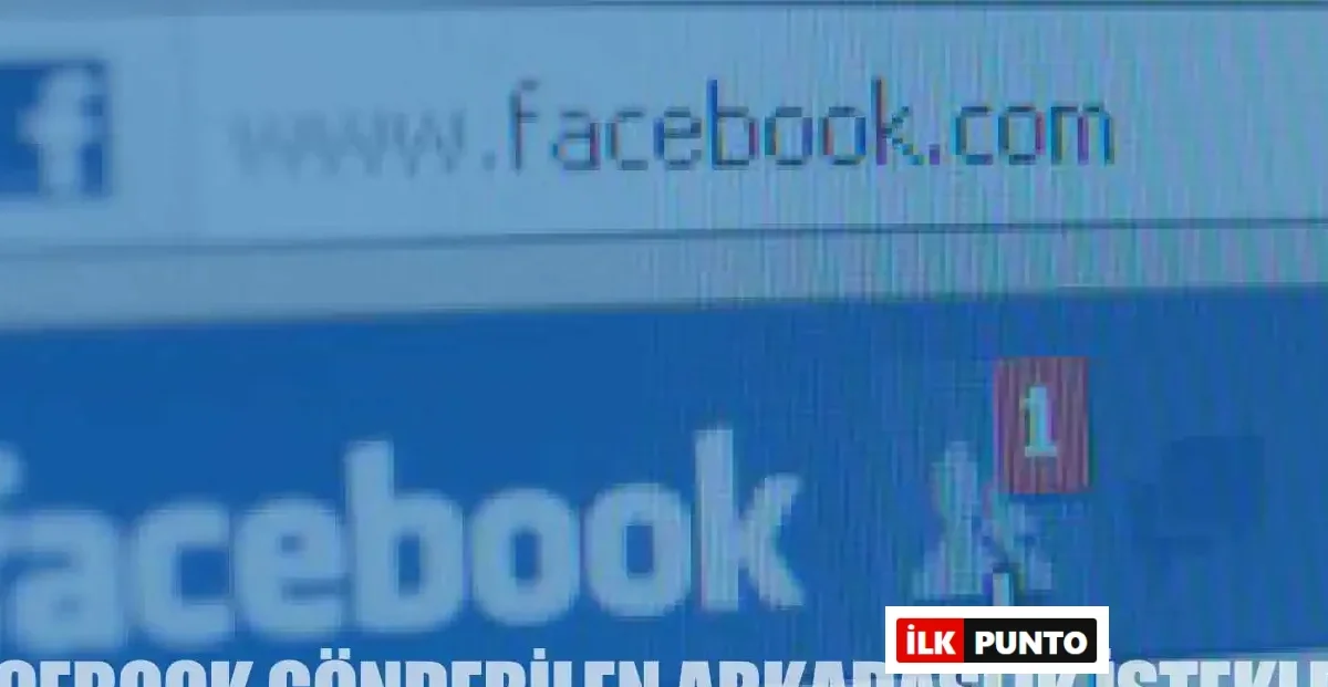 Facebook’ta Gönderilen Arkadaşlık İsteklerini Görme
