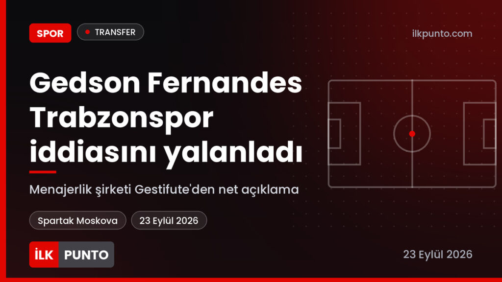 Gedson Fernandes Trabzonspor iddiasını yalanladı haber görseli