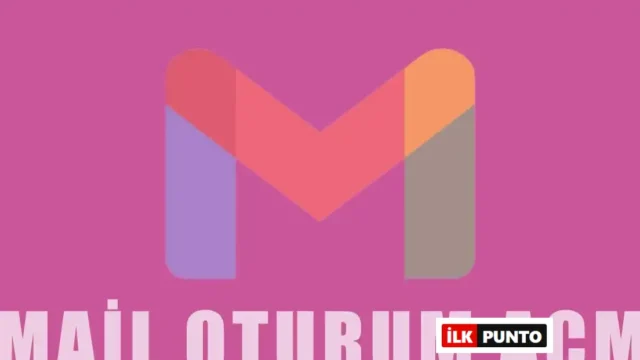 Gmail Oturum Açma, Kaydolma Nasıl Yapılır? | Detaylı Anlatım