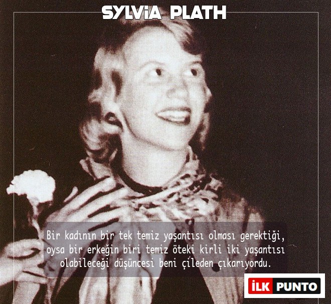 Sylvia Plath Sözleri Sylvia Plath Hakkında