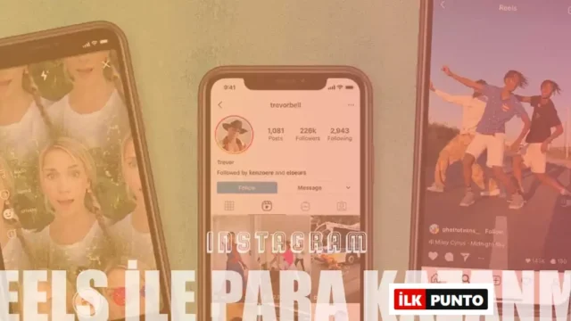 Instagram’da Reels Paylaşarak Para Kazandıran Yöntemler