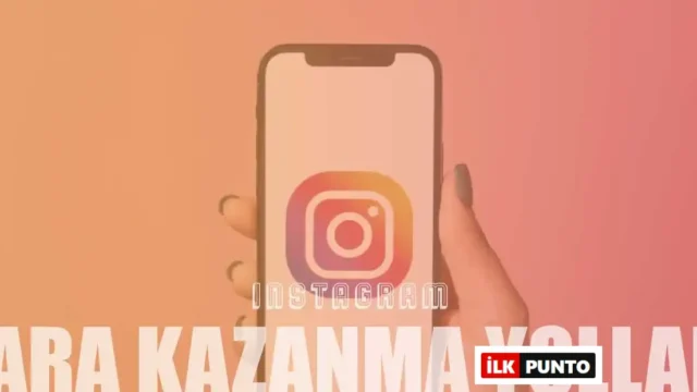 Instagram’dan Para Kazanmanızı Sağlayacak 9 Yol!