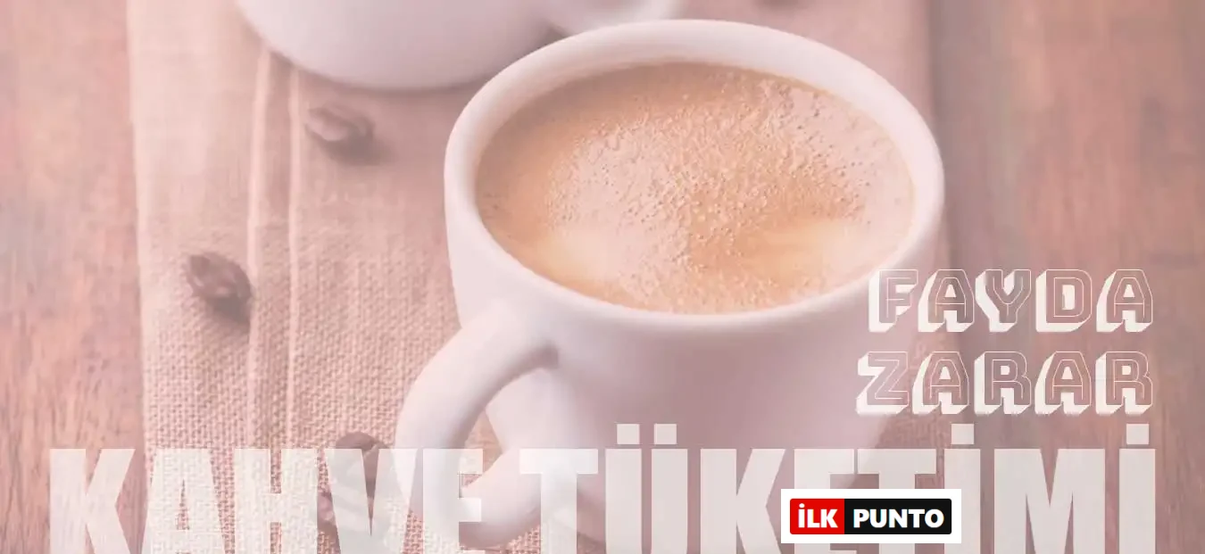Kahvenin Faydaları ve Zararları: Sağlıklı Kahve Tüketimi İpuçları