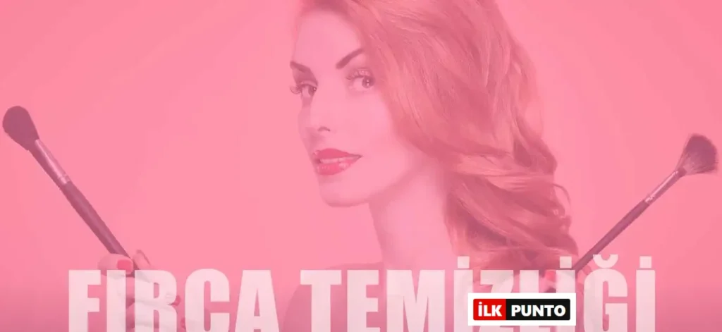 Makyaj Fırçaları Nasıl Temizlenir? Gereken Malzemeler