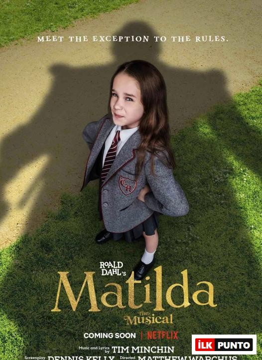 Matilda Müzikali Film Konusu ve Oyuncuları