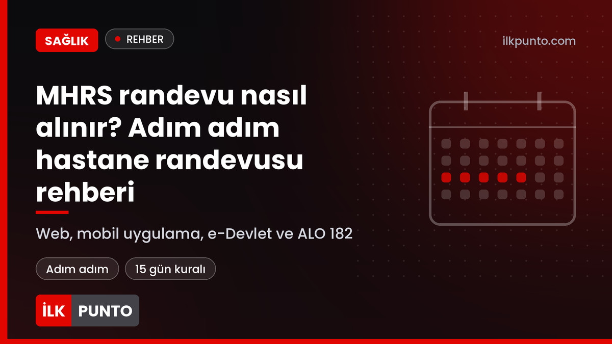 MHRS randevu nasıl alınır adım adım hastane randevusu rehberi görseli