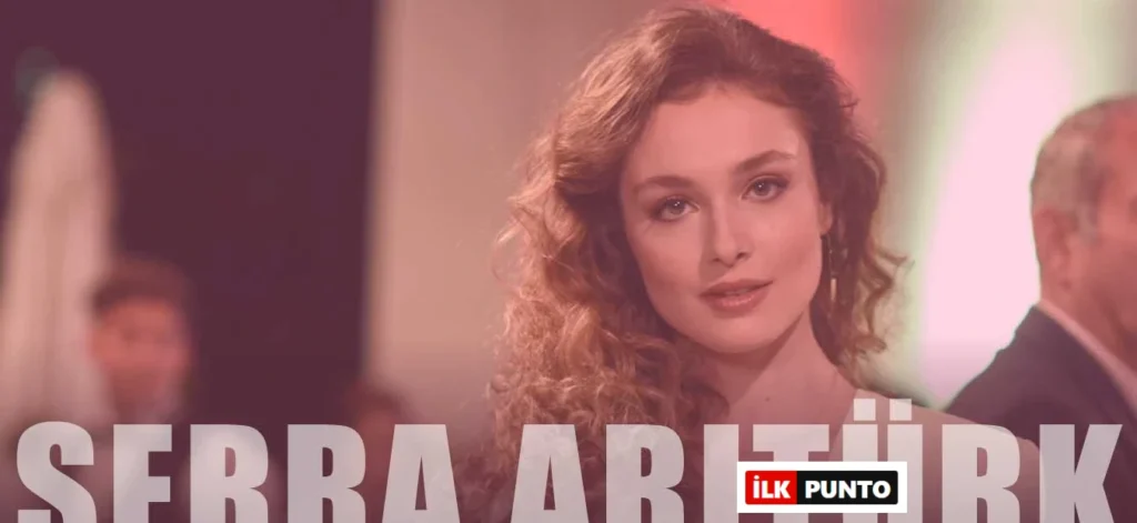 Serra Arıtürk Kimdir? Serra Arıtürk Nereli ve Kaç Yaşında?