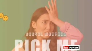 Sosyal Medyada Pick Me Ne Demek, Kime Denir, Nasıl Okunur?