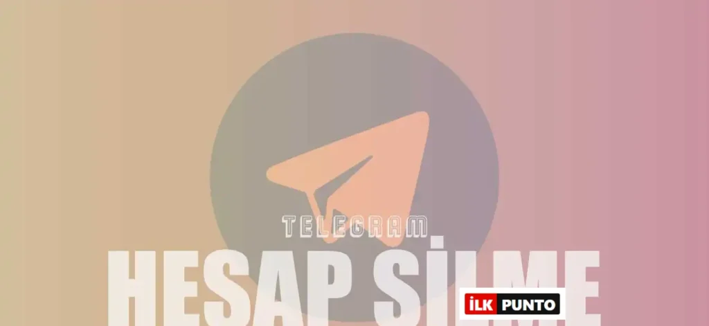 Telegram Hesap Silme | Kalıcı Olarak Telegram Silme Linki