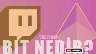 Twitch Bit Nedir, 1 Bit Ne Kadar, Nasıl Atılır? Fiyatları