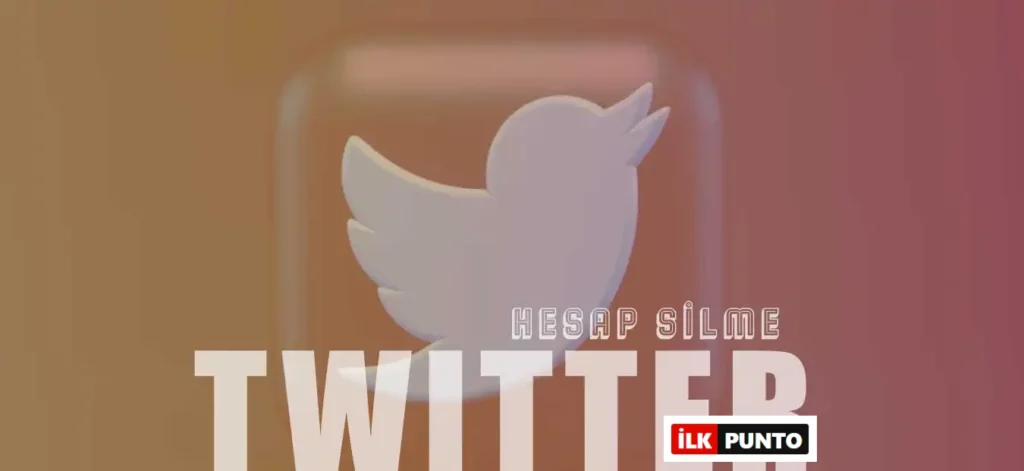 Twitter Hesap Silme | Twitter Hesabı Nasıl Silinir?