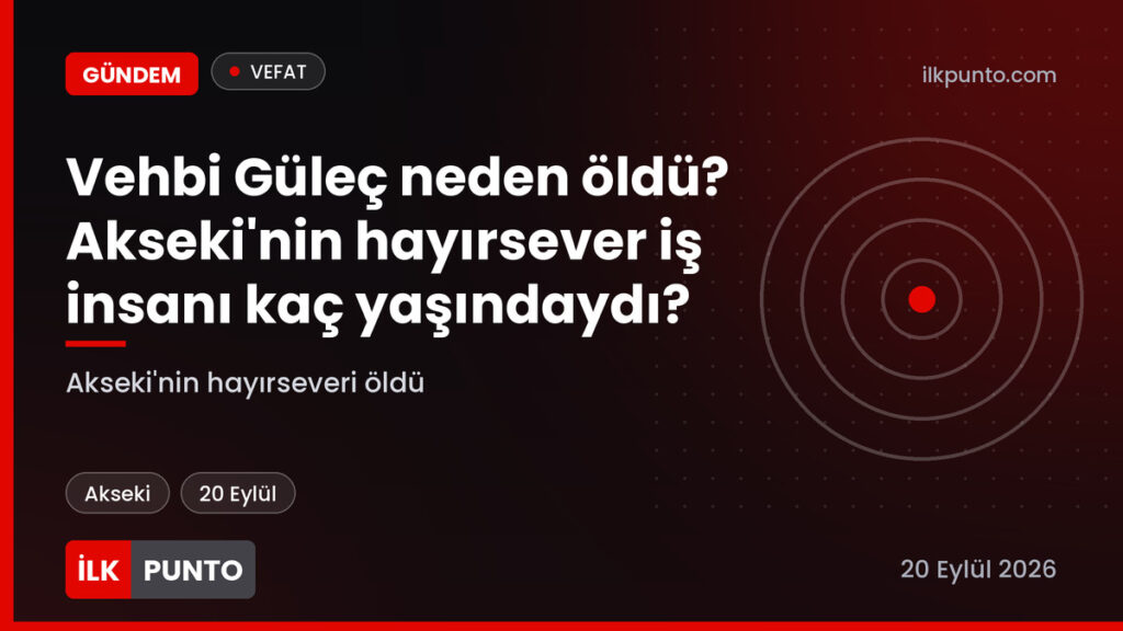 Vehbi Güleç neden öldü haber görseli