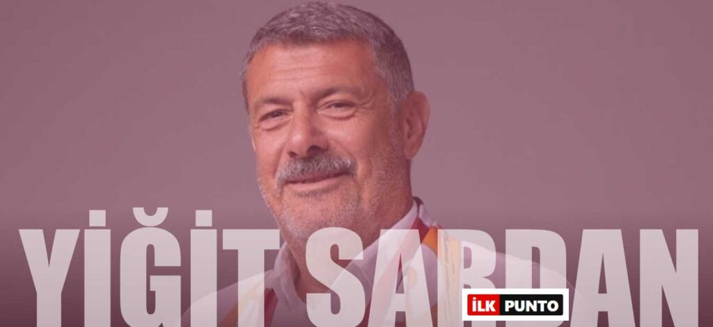 Yiğit Şardan Kimdir? Galatasaray Başkanlık Seçimine Aday Olan Yiğit Şardan Hakkında Bilgiler